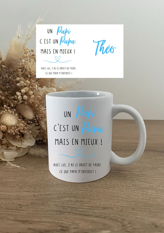 Mug "Un Papi c'est un Papa.." - Maë Créa’