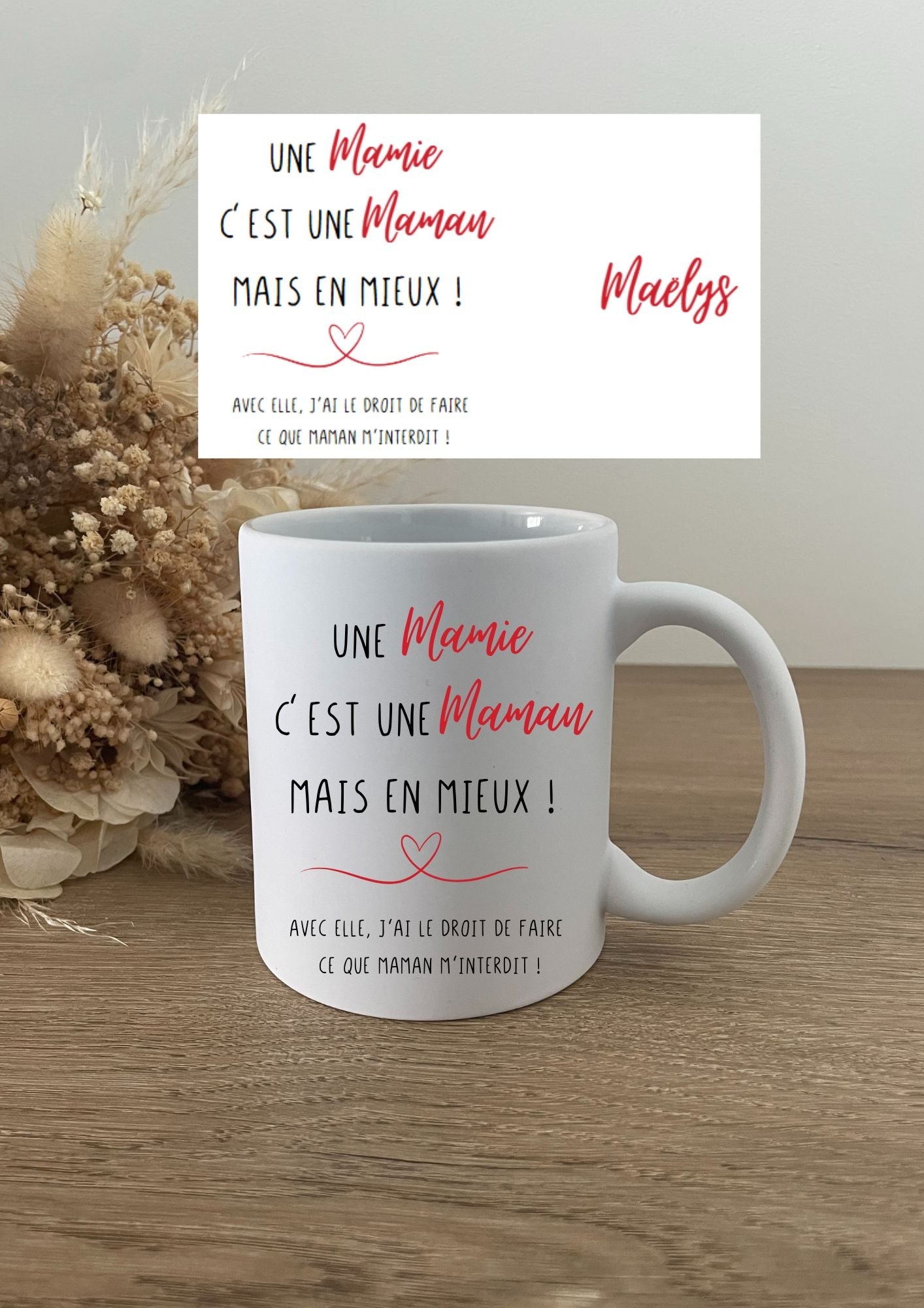 Mug "Une mamie c'est une Maman..." - Maë Créa’